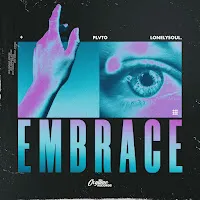 Plvto — Embrace Ft Lonelysoul. — обложка
